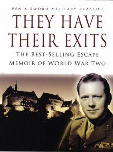 Descargar They Have Their Exits: The Best-Selling Escape Memoir of World War Two (Pen and Sword Military Classics) pdf, epub, ebook