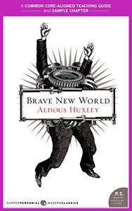 Descargar A Teacher’s Guide to Brave New World: Common-Core Aligned Teacher Materials and a Sample Chapter pdf, epub, ebook