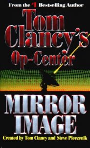 Descargar Mirror Image: Op-Center 02 (Tom Clancy’s Op-Center) pdf, epub, ebook