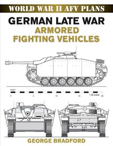 Descargar German Late War Armored Fighting Vehicles: World War II AFV Plans pdf, epub, ebook