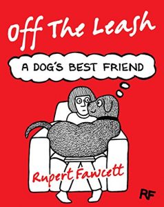 Descargar Off The Leash: A Dog’s Best Friend (English Edition) pdf, epub, ebook