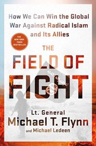 Descargar The Field of Fight: How We Can Win the Global War Against Radical Islam and Its Allies pdf, epub, ebook