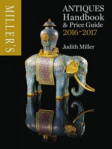 Descargar Miller’s Antiques Handbook & Price Guide 2016-2017 (English Edition) pdf, epub, ebook