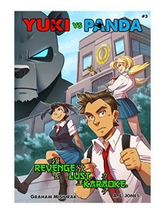 Descargar Yuki vs. Panda: Volume 3: Stakes Is High (Revenge! Lust! Karaoke!) (English Edition) pdf, epub, ebook