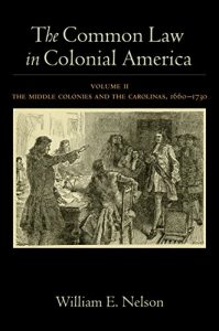 Descargar The Common Law in Colonial America: Volume II: The Middle Colonies and the Carolinas, 1660-1730 pdf, epub, ebook