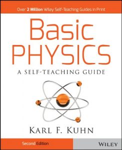 Descargar Basic Physics: A Self-Teaching Guide (Wiley Self-Teaching Guides) pdf, epub, ebook