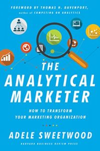 Descargar The Analytical Marketer: How to Transform Your Marketing Organization pdf, epub, ebook