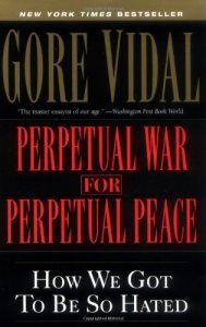 Descargar Perpetual War for Perpetual Peace: How We Got to Be So Hated pdf, epub, ebook