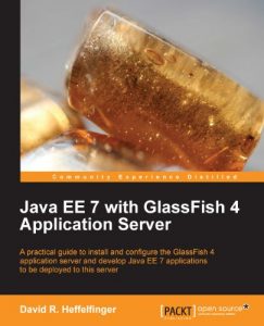 Descargar Java EE 7 with GlassFish 4 Application Server pdf, epub, ebook