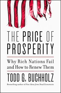 Descargar The Price of Prosperity: Why Rich Nations Fail and How to Renew Them pdf, epub, ebook