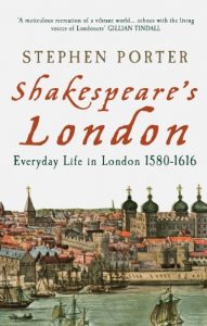 Descargar Shakespeare’s London: Everyday Life in London 1580-1616 (English Edition) pdf, epub, ebook