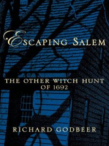 Descargar Escaping Salem: The Other Witch Hunt of 1692 (New Narratives in American History) pdf, epub, ebook