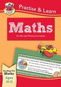 Descargar New Curriculum Practise & Learn: Maths for Ages 10-11 pdf, epub, ebook