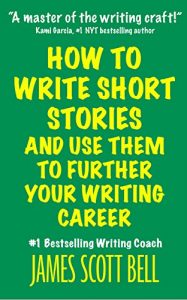 Descargar How to Write Short Stories And Use Them to Further Your Writing Career (English Edition) pdf, epub, ebook