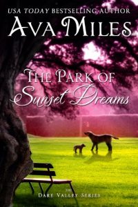 Descargar The Park of Sunset Dreams (Dare Valley Series, Book 6) pdf, epub, ebook