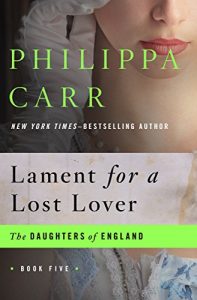 Descargar Lament for a Lost Lover (The Daughters of England) pdf, epub, ebook