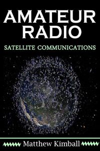 Descargar Amateur Radio Satellite Communicaitons (English Edition) pdf, epub, ebook