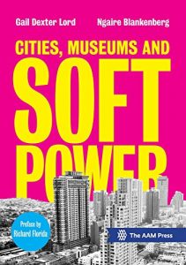 Descargar Cities, Museums and Soft Power pdf, epub, ebook