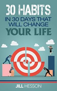Descargar Habits: 30 Habits in 30 Days that will Change your Life (English Edition) pdf, epub, ebook