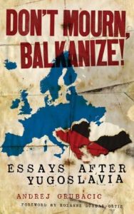 Descargar Don’t Mourn, Balkanize! pdf, epub, ebook