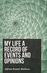 Descargar My Life a Record of Events and Opinions pdf, epub, ebook