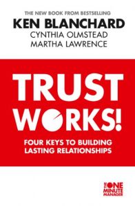 Descargar Trust Works: Four Keys to Building Lasting Relationships pdf, epub, ebook