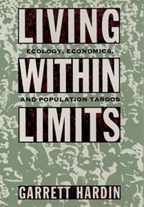 Descargar Living within Limits: Ecology, Economics, and Population Taboos pdf, epub, ebook