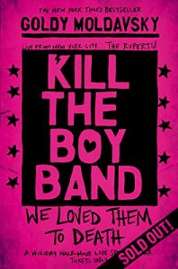 Descargar Kill the Boy Band (English Edition) pdf, epub, ebook