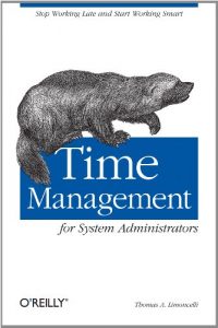 Descargar Time Management for System Administrators: Stop Working Late and Start Working Smart pdf, epub, ebook