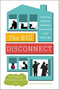 Descargar The Big Disconnect: Protecting Childhood and Family Relationships in the Digital Age pdf, epub, ebook