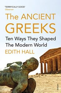 Descargar The Ancient Greeks: Ten Ways They Shaped the Modern World pdf, epub, ebook