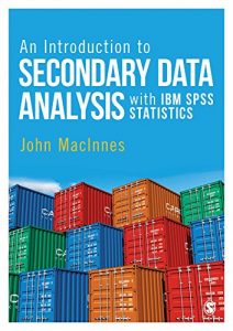 Descargar An Introduction to Secondary Data Analysis with IBM SPSS Statistics pdf, epub, ebook