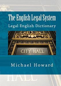 Descargar The English Legal System: Legal English Dictionary (English Edition) pdf, epub, ebook