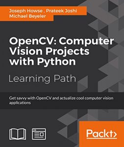 Descargar OpenCV: Computer Vision Projects with Python pdf, epub, ebook