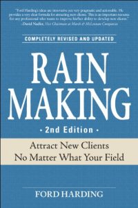 Descargar Rain Making: Attract New Clients No Matter What Your Field (English Edition) pdf, epub, ebook