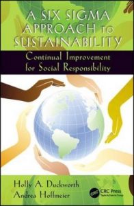 Descargar A Six Sigma Approach to Sustainability: Continual Improvement for Social Responsibility (Industrial Innovation Series) pdf, epub, ebook