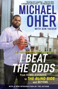 Descargar I Beat The Odds: From Homelessness, to The Blind Side, and Beyond pdf, epub, ebook