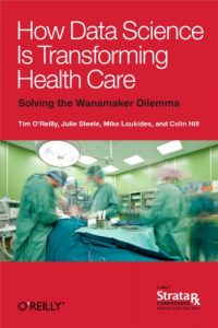 Descargar How Data Science Is Transforming Health Care pdf, epub, ebook