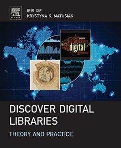 Descargar Discover Digital Libraries: Theory and Practice pdf, epub, ebook