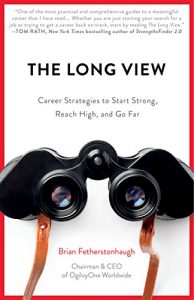 Descargar The Long View: Career Strategies to Start Strong, Reach High, and Go Far (English Edition) pdf, epub, ebook