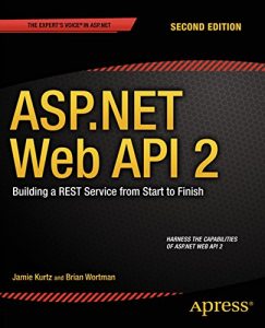 Descargar ASP.NET Web API 2: Building a REST Service from Start to Finish pdf, epub, ebook