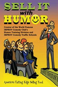 Descargar Sell It With Humor: Humor As A Cutting Edge Selling Tool (English Edition) pdf, epub, ebook