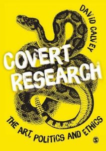 Descargar Covert Research: The Art, Politics and Ethics of Undercover Fieldwork pdf, epub, ebook