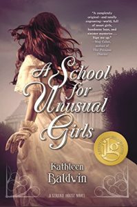 Descargar A School for Unusual Girls: A Stranje House Novel pdf, epub, ebook