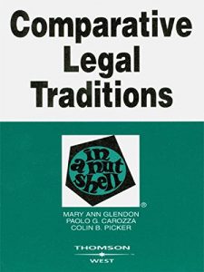 Descargar Glendon, Carozza, and Picker’s Comparative Legal Traditions in a Nutshell, 3d pdf, epub, ebook