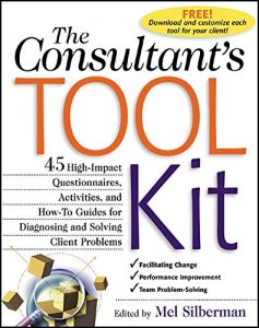 Descargar The Consultant’s Toolkit: 45 High-Impact Questionnaires, Activities, and How-To Guides for Diagnosing and Solving Client Problems: High-Impact Questionnaires, … for Diagnosing and Solving Client Problems pdf, epub, ebook