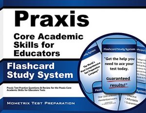 Descargar Praxis Core Academic Skills for Educators Exam Flashcard Study System: Praxis Test Practice Questions & Review for the Praxis Core Academic Skills for Educators Tests (English Edition) pdf, epub, ebook