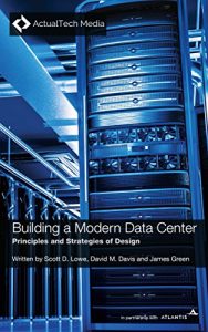 Descargar Building a Modern Data Center: Principles and Strategies of Design (English Edition) pdf, epub, ebook