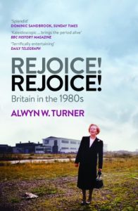 Descargar Rejoice! Rejoice!: Britain in the 1980s pdf, epub, ebook