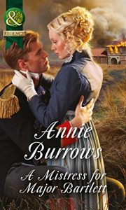 Descargar A Mistress For Major Bartlett (Mills & Boon Historical) (Brides of Waterloo Book 2) pdf, epub, ebook